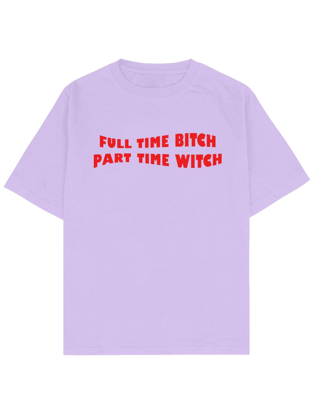 Full Time Bitch Part Time Witch Tshirt