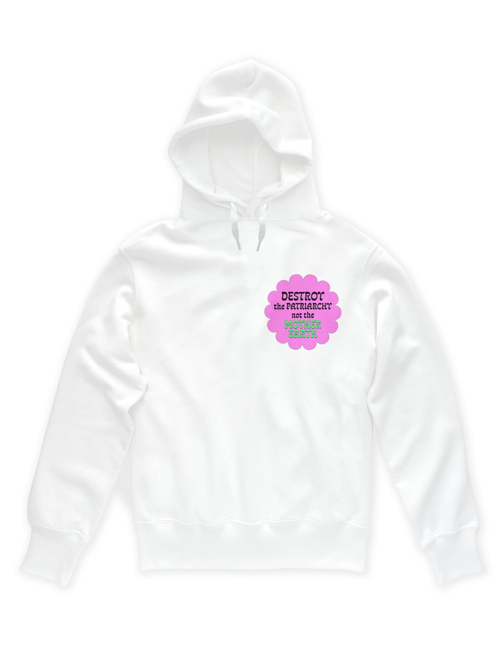 Destroy Patriarchy Not The Mother Earth Hoodie